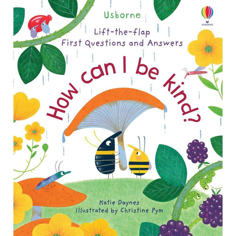 Lift-the-flap Very First Questions and Answers How Can I Be Kind Usborne