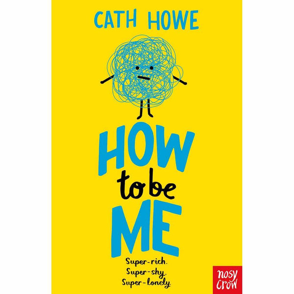How to Be Me Nosy Crow