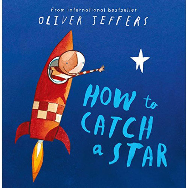 How to Catch a Star (Paperback) (Oliver Jeffers) Harpercollins (UK)