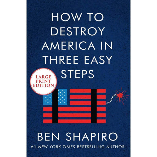 How to Destroy America in Three Easy Steps (Large Print Edition Paperback) Harpercollins US