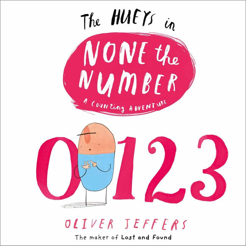 Hueys, None the Number (Oliver Jeffers) Harpercollins (UK)