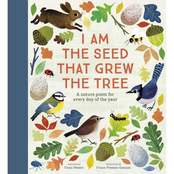 I Am the Seed That Grew the Tree (Hardback) (Nosy Crow) Nosy Crow
