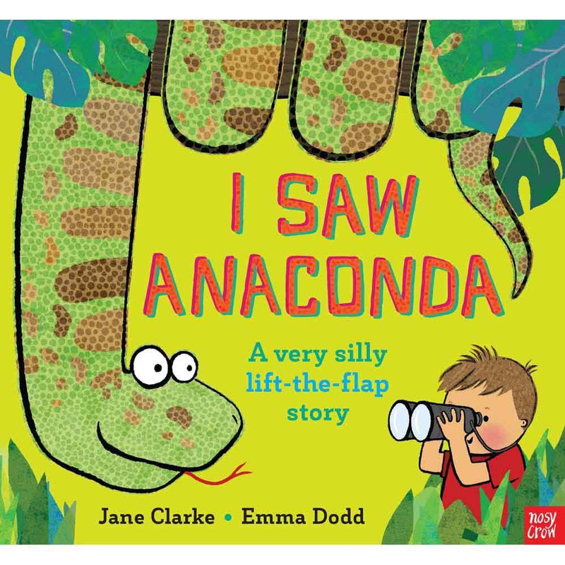 I Saw Anaconda (Hardback) (Emma Dodd) (Nosy Crow) Nosy Crow