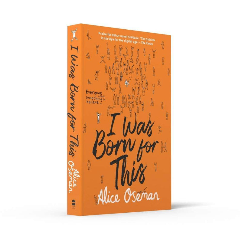 I Was Born for This (Alice Oseman) Harpercollins (UK)