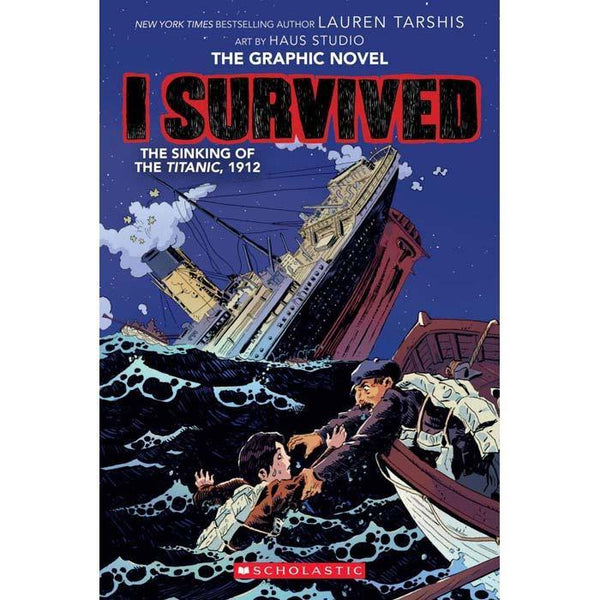 I Survived (Graphic Novel) The Sinking of the Titanic, 1912 (US) Scholastic