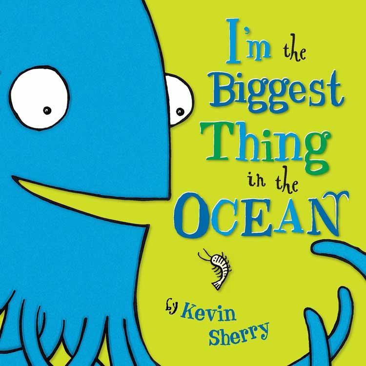 I'm the Biggest Thing in the Ocean! (Board book) PRHUS