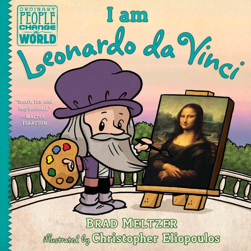I am Leonardo da Vinci (Ordinary People Change the World)(Hardback) PRHUS