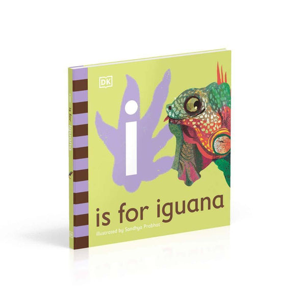 I is for Iguana (Board book) DK UK