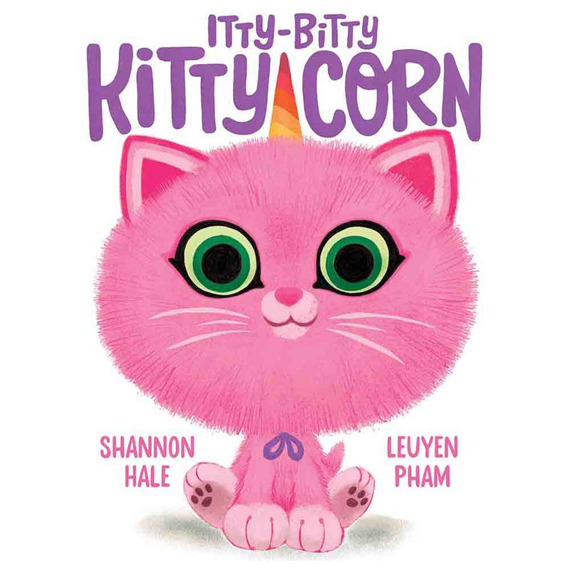 Itty-Bitty Kitty-Corn (Shannon Hale)(LeUyen Pham) - 買書書 BuyBookBook