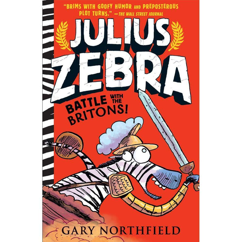 Julius Zebra: Battle with the Britons! Candlewick Press