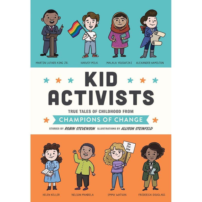 Kid Activists: True Tales of Childhood from Champions of Change (Hardback) PRHUS