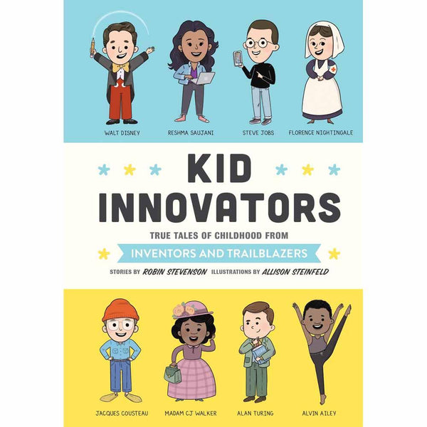 Kid Innovators - True Tales of Childhood from Inventors and Trailblazers (Hardback) PRHUS