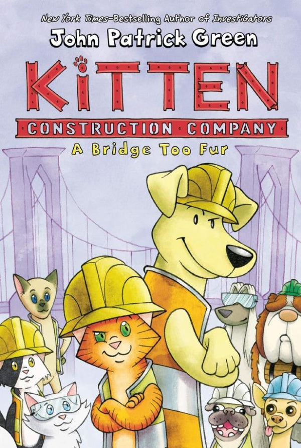Kitten Construction Company #02 (Hardback)(John Patrick Green) First Second
