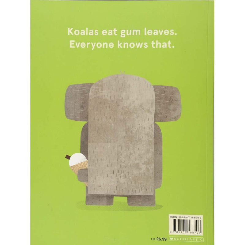 Koalas Eat Gum Leaves (Paperback) Scholastic UK