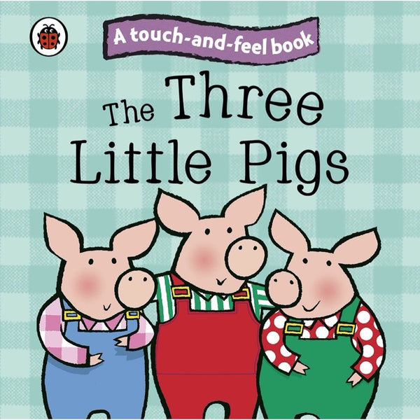 Ladybird Touch and Feel Fairy Tales: The Three Little Pigs - 買書書 BuyBookBook