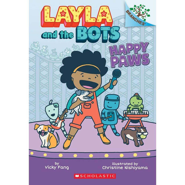 Layla and the Bots #01 Happy Paws (Branches) Scholastic