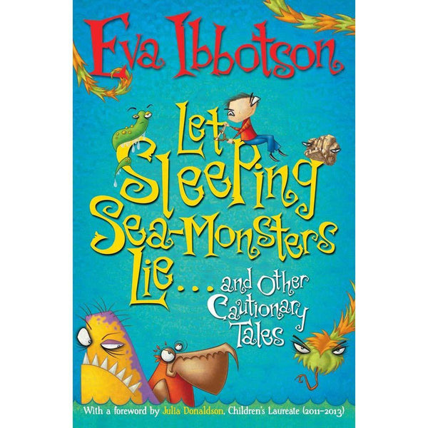 Let Sleeping Sea-Monsters Lie (Eva Ibbotson) Macmillan UK