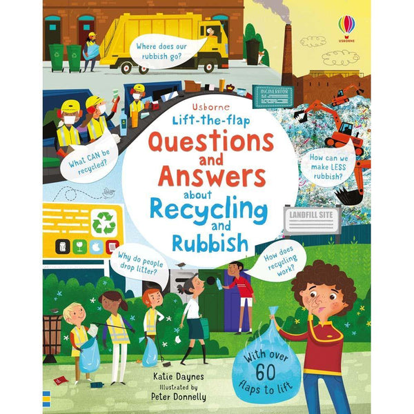 Lift-the-flap Questions and Answers About Recycling and Rubbish Usborne