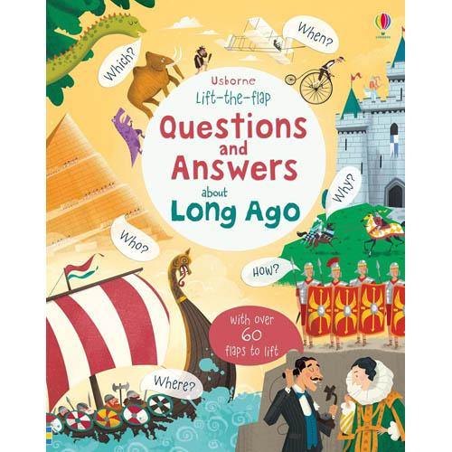 Lift-the-flap Questions and Answers About Long Ago Usborne