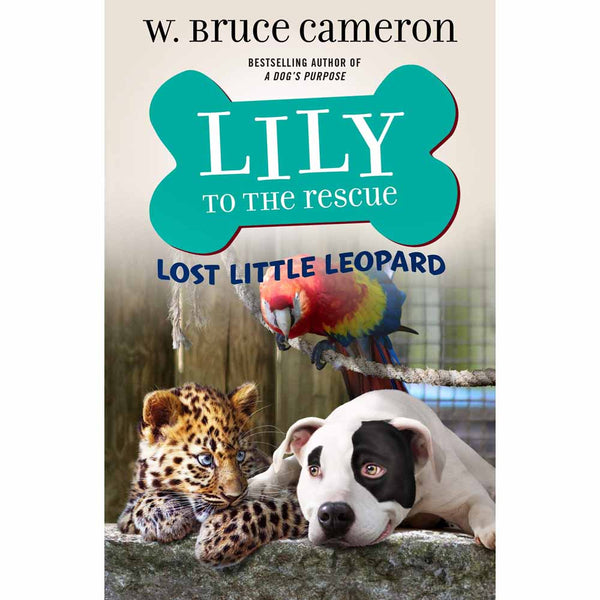 Lily to the Rescue! #05 - Lost Little Leopard (Paperback)(W. Bruce Cameron) Macmillan US