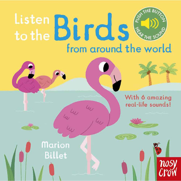 Listen to the Birds From Around the World (Board Book)(Nosy Crow) Nosy Crow