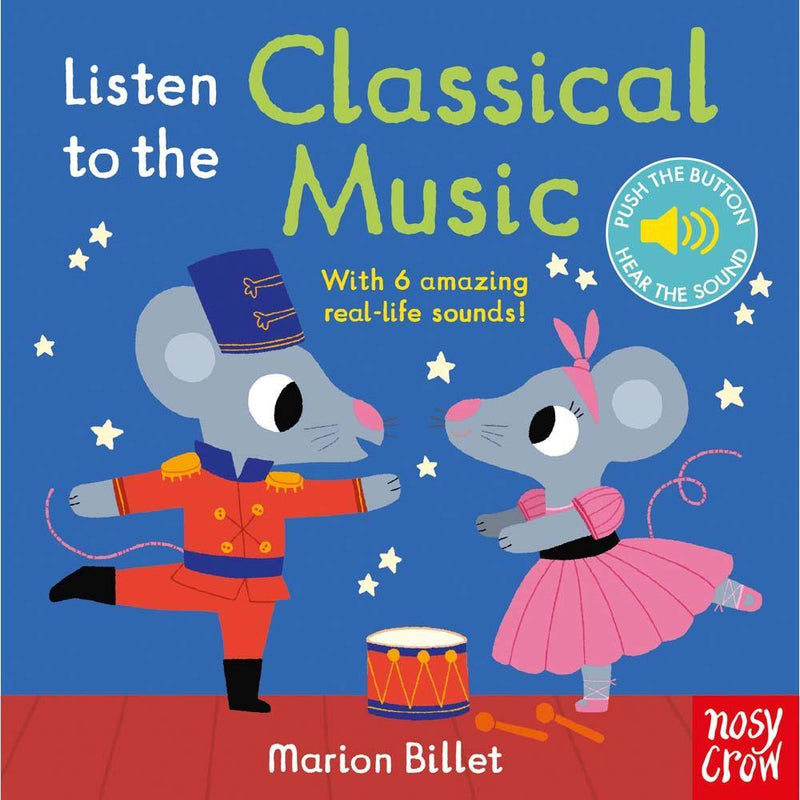 Listen to the Classical Music (Board book)(Nosy Crow) Nosy Crow