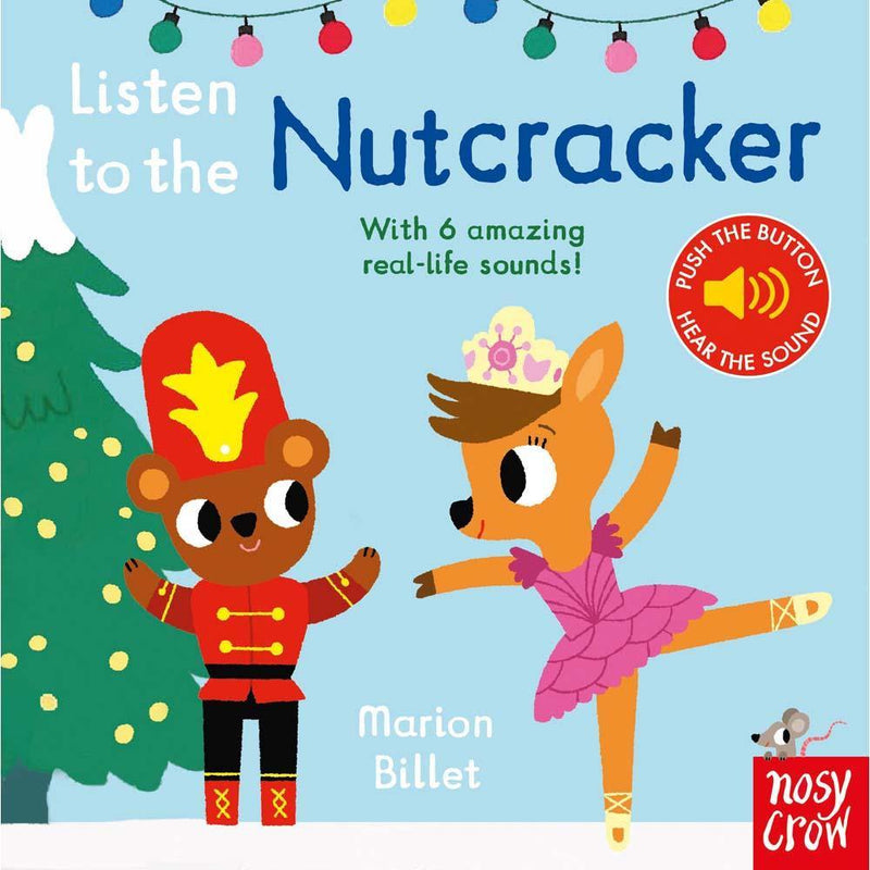 Listen to the Nutcracker (Board book)(Nosy Crow) Nosy Crow
