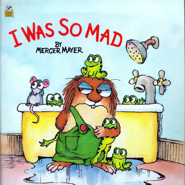 Little Critter- I Was So Mad (Paperback) PRHUS