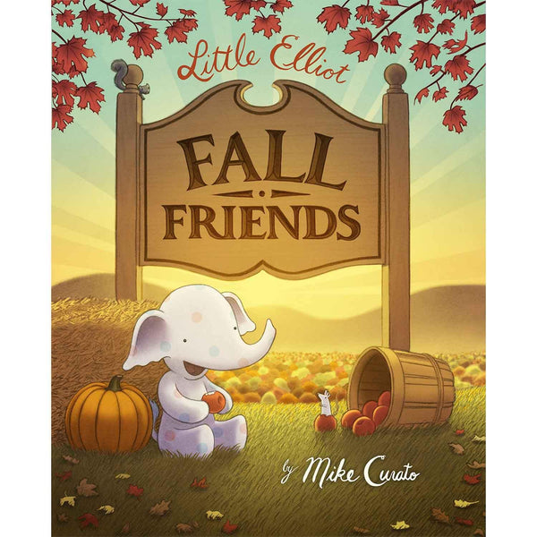 Little Elliot #04 Fall Friends (Hardback) Macmillan US