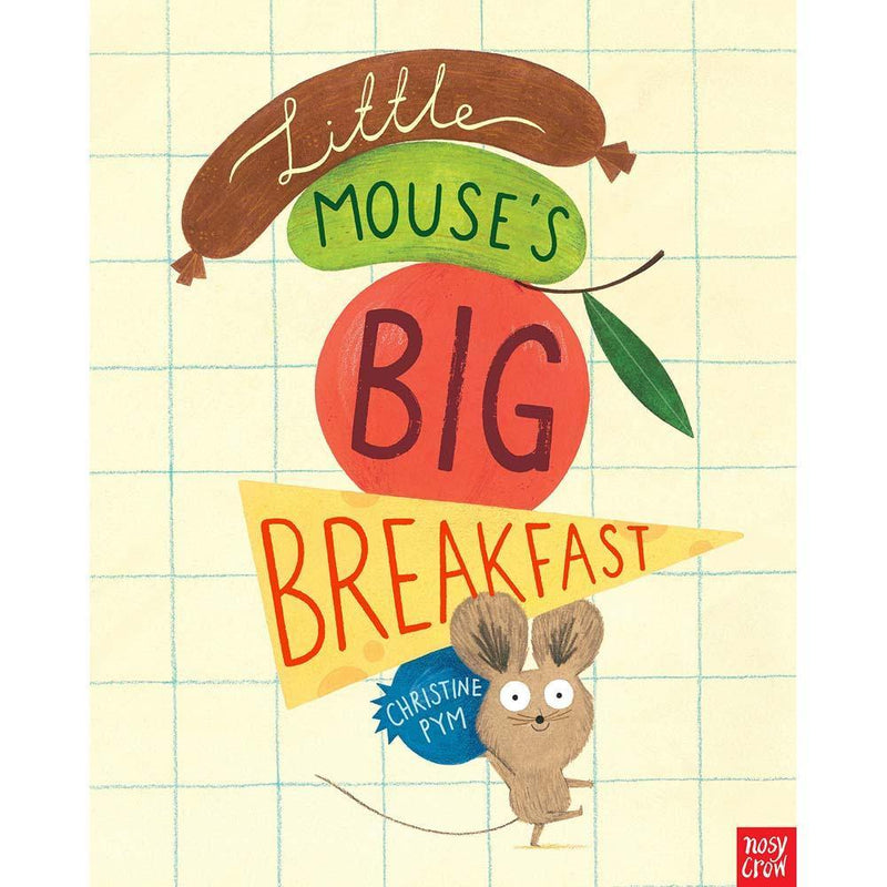 Little Mouse's Big Breakfast (Paperback with QR Code)(Nosy Crow) Nosy Crow