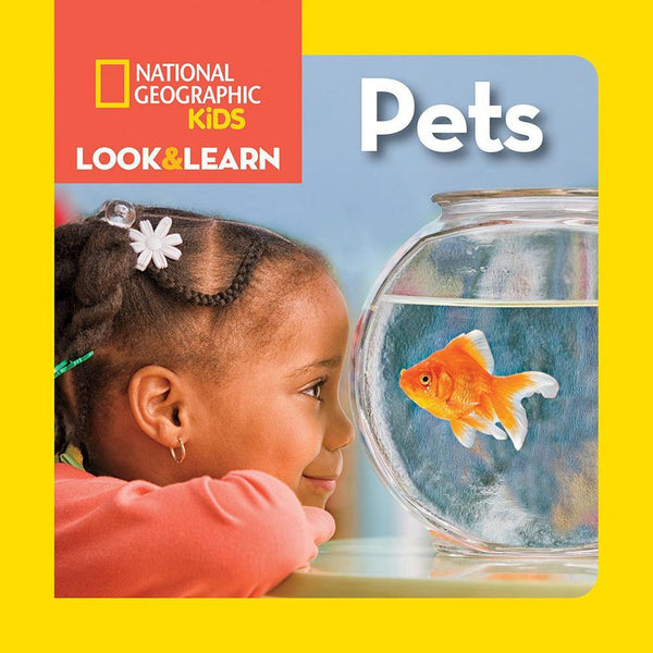 NGK Look & Learn: Pets (Board Book) National Geographic