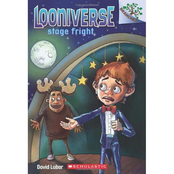 Looniverse #04 Stage Fright (Branches) Scholastic