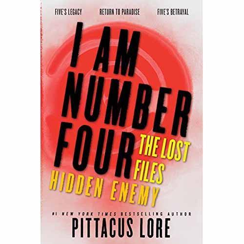 Lorien Legacies - I Am Number Four The Lost Files, #7-9 Hidden Enemy Harpercollins US