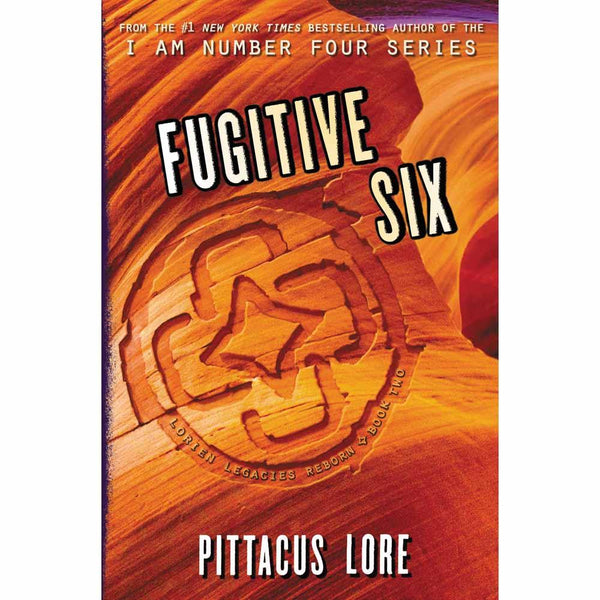 Lorien Legacies Reborn, #02 Fugitive Six (Paperback) Harpercollins US