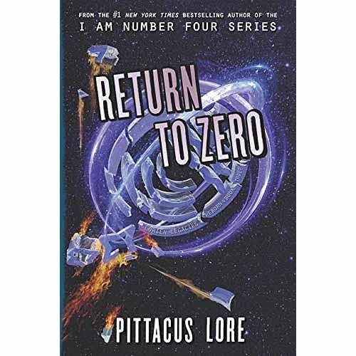 Lorien Legacies Reborn, #03 Return to Zero (Paperback) Harpercollins US