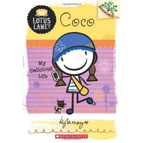 Lotus Lane #2 Coco My Delicious Life (Branches) Scholastic