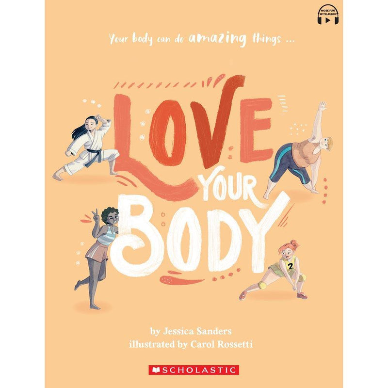 Love Your Body (Paperback with QR Code) Scholastic