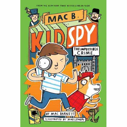 Mac B Kid Spy #02 The Impossible Crime (Paperback)(UK)(Mac Barnett) Scholastic UK