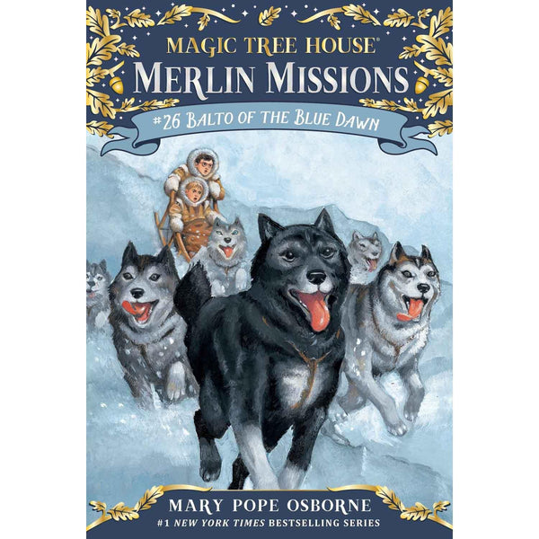 Magic Tree House Merlin Mission #26 Balto of the Blue Dawn PRHUS