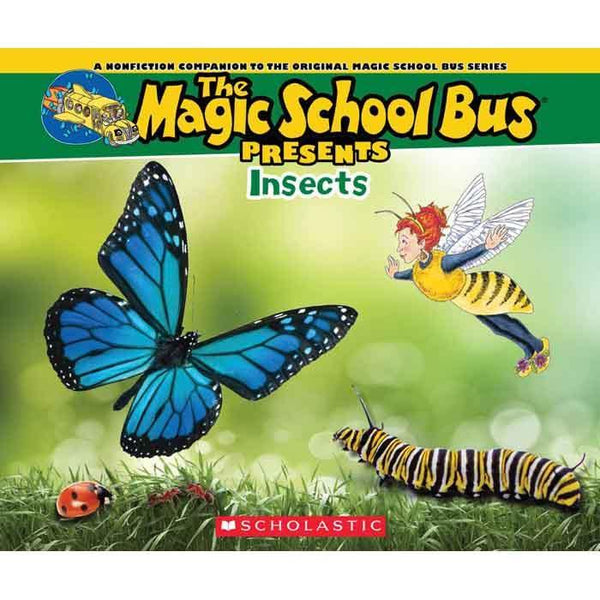Magic School Bus Presents Insects Scholastic