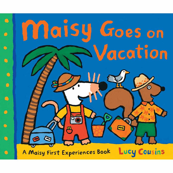 Maisy Goes on Vacation (Paperback) (Lucy Cousins) Candlewick Press