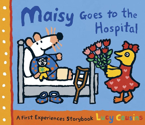 Maisy Goes to the Hospital (Paperback) (Lucy Cousins) Candlewick Press