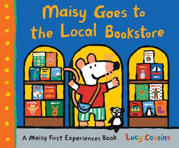 Maisy Goes to the Local Bookstore (Paperback) (Lucy Cousins) Candlewick Press