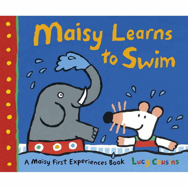 Maisy Learns to Swim (Paperback) (Lucy Cousins) Candlewick Press