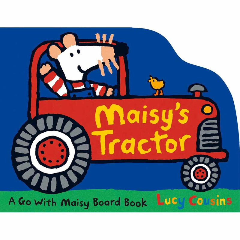 Maisy's Tractor (Board Book) (Lucy Cousins) Candlewick Press