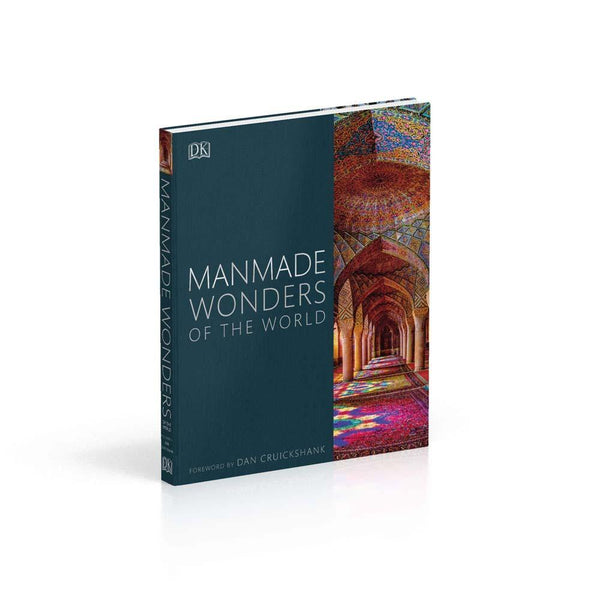 Manmade Wonders of the World (Hardback) DK UK