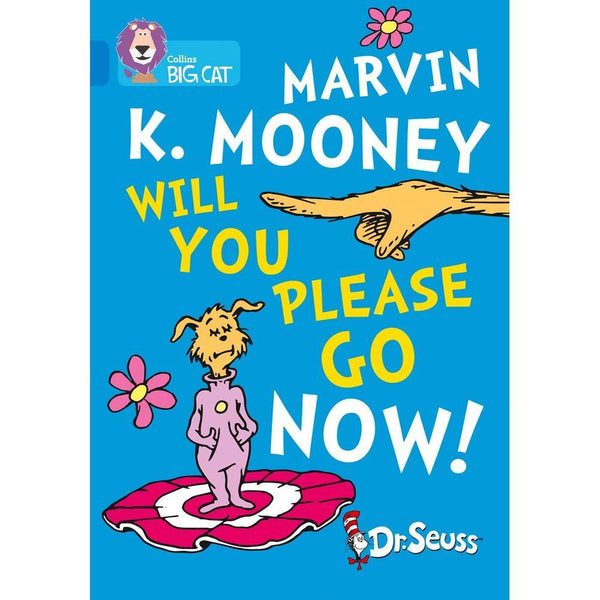 Marvin K. Mooney Will You Please Go Now! (Paperback)(Dr. Seuss) Harpercollins (UK)