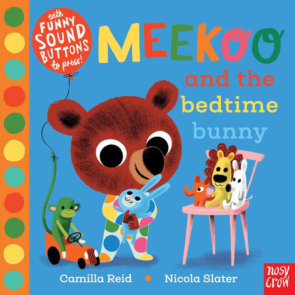 Meekoo and the Bedtime Bunny (Sound Book) Nosy Crow