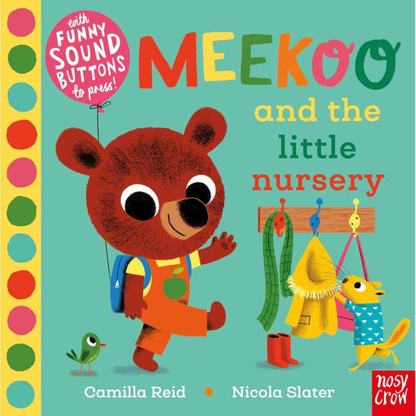 Meekoo and the Little Nursery (Sound Book) Nosy Crow