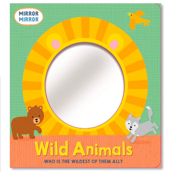 Mirror, Mirror - Wild Animals (Board Book) Macmillan UK